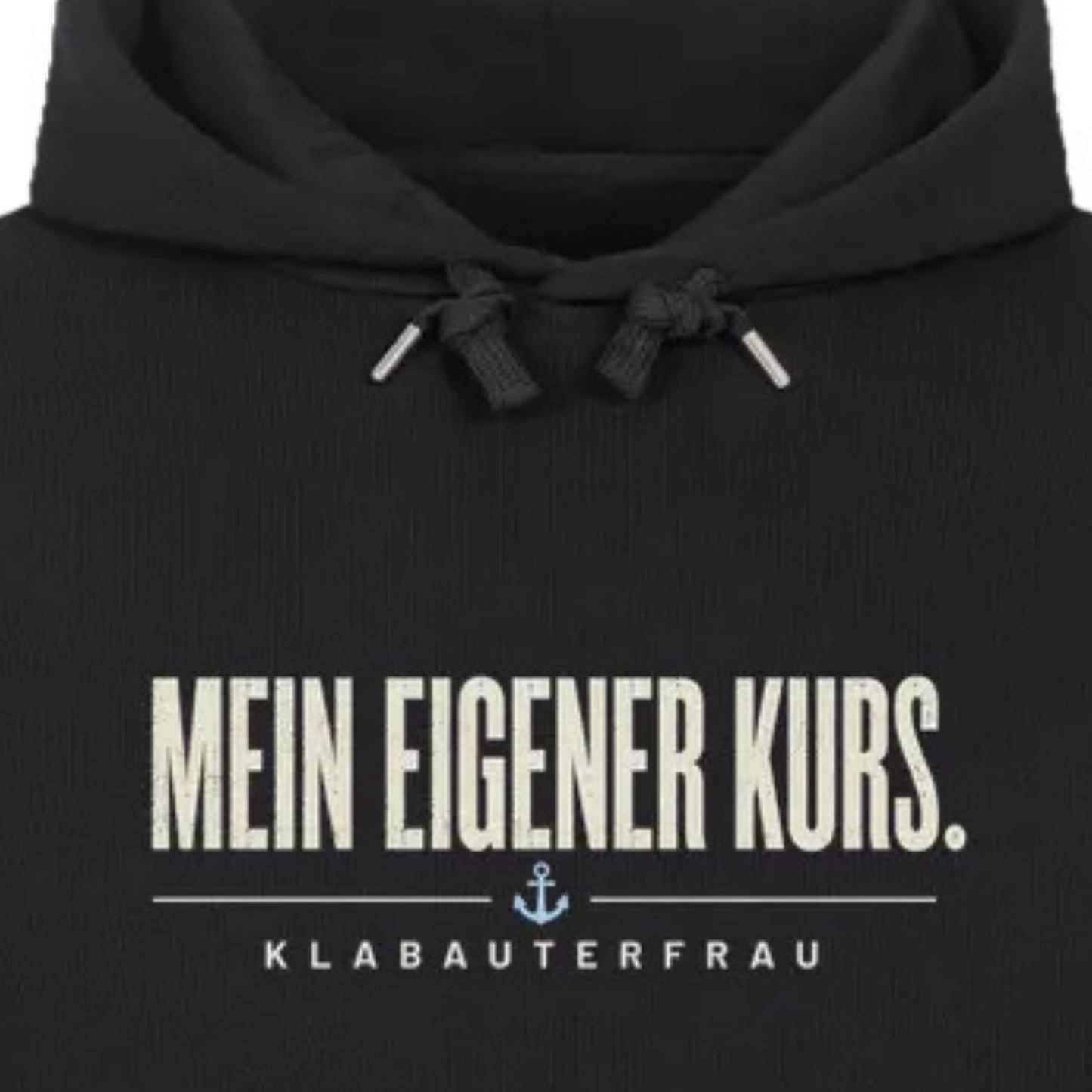 MEIN EIGENER KURS. HOODIE. Klabauterfrau.