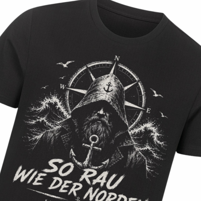SO RAU, WIE DER NORDEN.