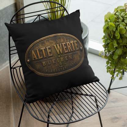 ALTE WERTE. KISSEN.