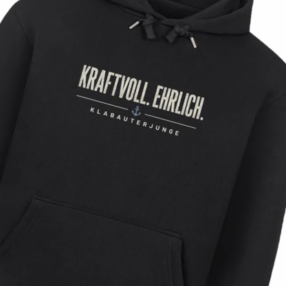 KRAFTVOLL. EHRLICH. Hoodie
