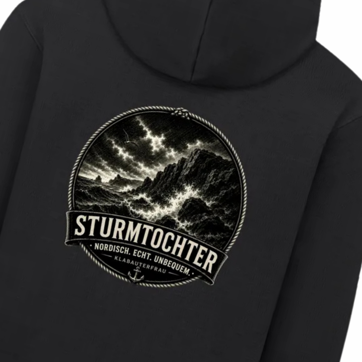 NORDISCH. ECHT. UNBEQUEM. Sturmtochter. HOODIE.
