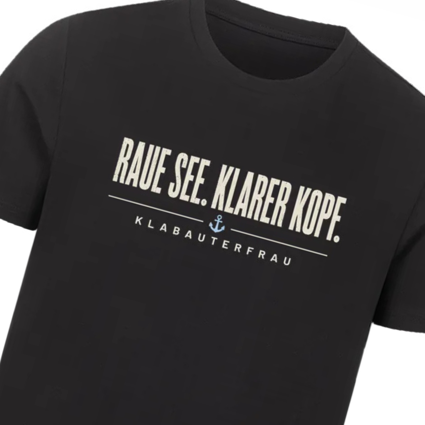 RAUE SEE. KLARER KOPF. Klabauterfrau.